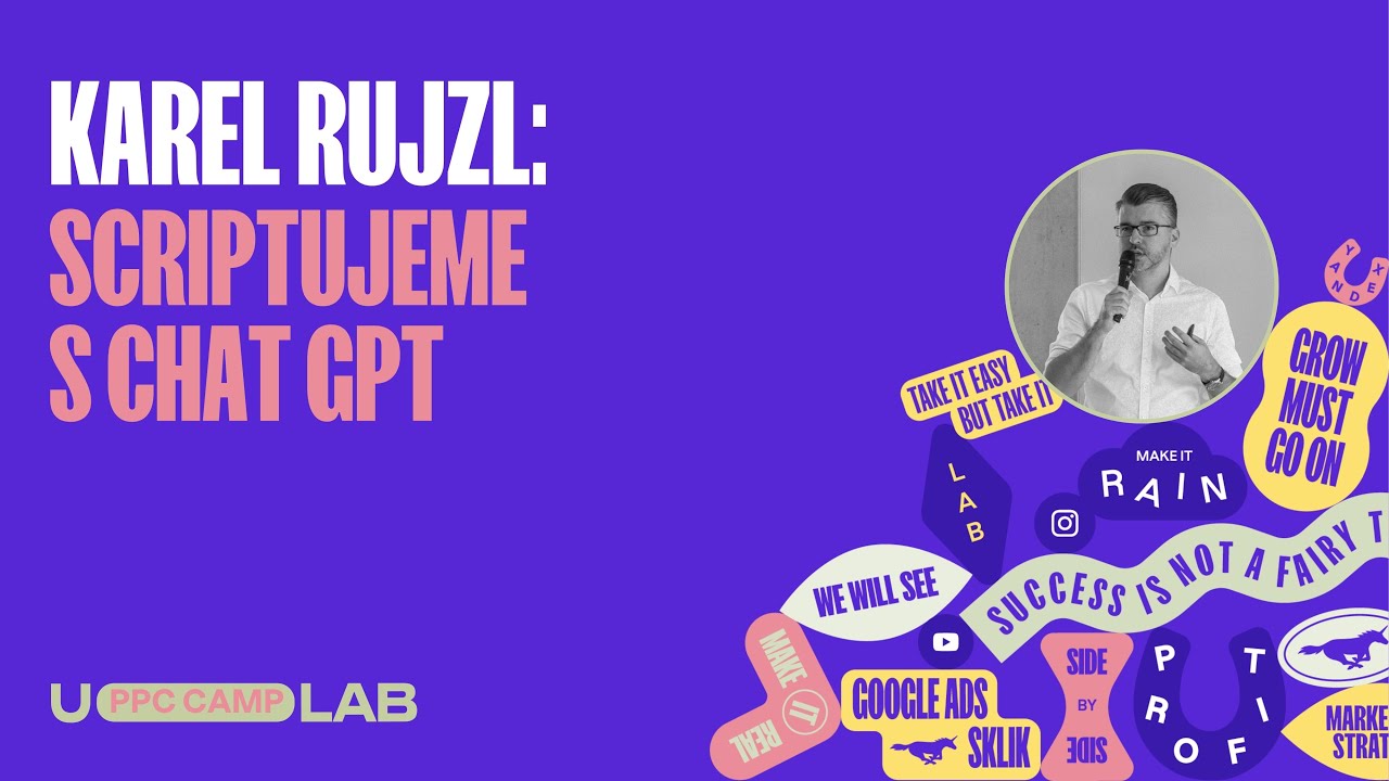 Jak scriptovat s ChatGPT - uLab PPC Camp